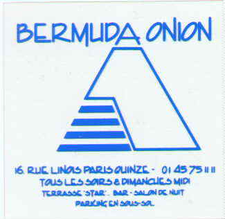 Publicit pour Bermuda Onions 16 rue linois Paris Quinze 01 45 75 11 11 Tous les soirs & Dimanches midi Terrasse 'Star' Bar salon de nuit  Parking en sous-sol